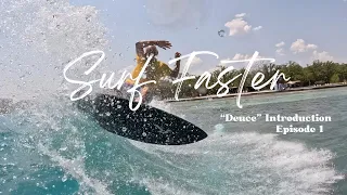 Surf Faster Rusty "Deuce" Twin Fin Introduction Ep  1