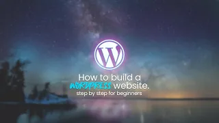 An Easy Guide To Building A WordPress Website (Step-by-Step) for Beginners