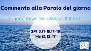 La Parola del giorno - 2 Giugno 2020 (2Pt 3,12-15.17-18 / Mc 12,13-17)