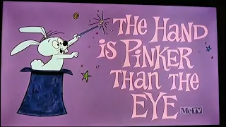 The Hand is Pinker Than The Eye (1967) Opening On Metv