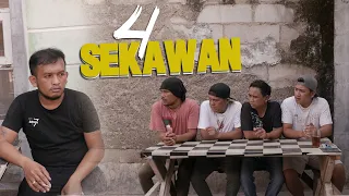 4 SEKAWAN - HANCUR DEMI KAWAN | Drama Komedi Batak 2022