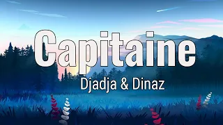 Djadja & Dinaz - Capitaine (Paroles/Lyrics) || Joé Dwèt Filé, Tiakola, Dadju