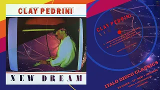 CLAY PEDRINI ✭ "NEW DREAM" ✭ X3 MIXES 1984 Italo Disco 12'' Electronic Dance '80s ✭