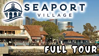 SEAPORT VILLAGE in SAN DIEGO – Full Tour & Complete Guide of Shops and Restaurants for 2024