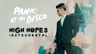 Panic! At The Disco – High Hopes (Instrumental Remake)