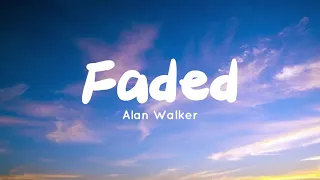Alan Walker - Faded - Lyrics