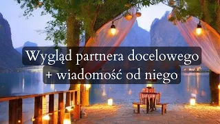 Jak wygląda Twój docelowy partner 🍓 + wiadomość od tej osoby