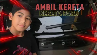 Vlog: AMBIL KERETA BARU!!!!