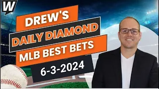 MLB Picks Today: Drew’s Daily Diamond | MLB Predictions and Best Bets for Monday, June 3