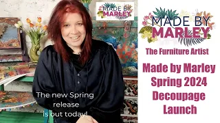 Made by Marley Spring 2024 Decoupage Launch