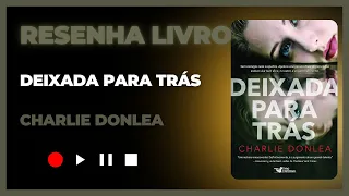 Deixada Para Trás - Resenha Livro