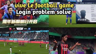 how to download vive Le football game 2024|login problem solve|
