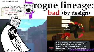 Rogue Lineage: Bad by Design