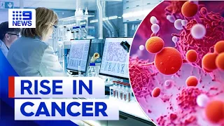 More people under 50 are being diagnosed with cancer, study shows | 9 News Australia