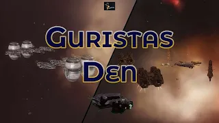 Guristas Den - Eve Online Exploration Guide