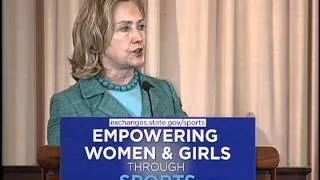 Secretary Clinton on Empowering Women Through Sports