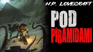 Howard Phillips Lovecraft - Pod piramidami [LEKTOR PL]