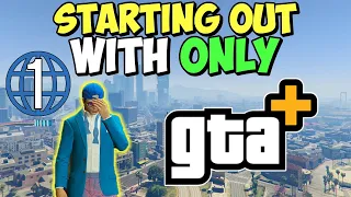 I Started as a Level 1 in GTA 5 Online With ONLY GTA+ | GTA 5 Online Starting Out GTA+