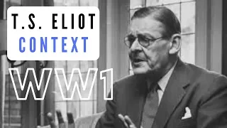 The Context of T.S. Eliot's Poetry: World War I