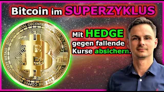 Bitcoin SUPERZYKLUS + HEDGE gegen fallende Kurse !!! BTC Kursanalyse und Bewertung der Infaltion