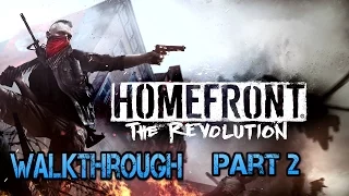 Xbox One Homefront The Revolution Walkthrough Part 2 1080p  no commentary