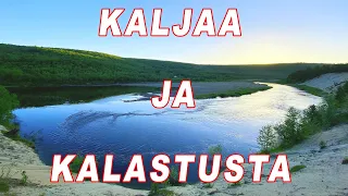 KALJAA JA KALASTUSTA TENOLLA!