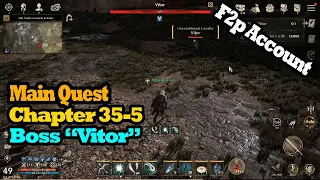 Main Quest Chapter 35-5 "Vitor" Low Accuracy l No Epic W.S/Mount, No Rare Skills l F2p l Night Crows