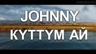 Джонни - Күттүм Ай | Премьера Клипа