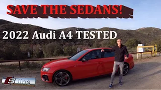 The 2022 Audi A4 S line quattro HITS the SWEET spot - SAVE THE SEDANS