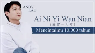 AI NI YI WAN NIAN - ANDY LAU