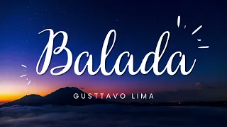 Balada 1 Hour - Gustavo Lima