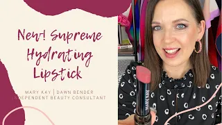 New! Supreme Hydrating Lipstick | Mary Kay