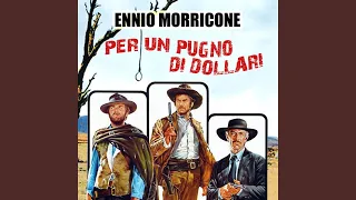 Il buono, il brutto, il cattivo (From "Per un pugno di dollari")