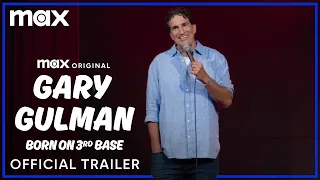 Gary Gulman: Born on Third Base | Official Trailer | Max