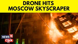 Moscow Hit By Drones Amid Raging Russia Ukraine Confrontation | Russia VS Ukraine War Update