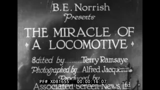 “ THE MIRACLE OF A LOCOMOTIVE ” CONSTRUCTION OF A STEAM ENGINE / 1928 RAILROAD FILM  XD81655