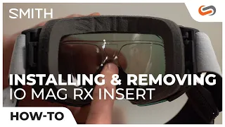 How to Install & Remove Rx Inserts on the SMITH IO MAG Snow Goggle | SportRx