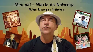 Meu Pai - Mário da Nóbrega (Autor: Mauro da Nóbrega)