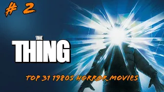 31 1980s Horror Movies For Halloween: # 2 The Thing