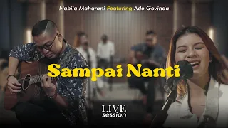 SAMPAI NANTI - NABILA MAHARANI