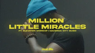 Real Life Worship | Million Little Miracles (Elevation Worship & Maverick City Music Cover)