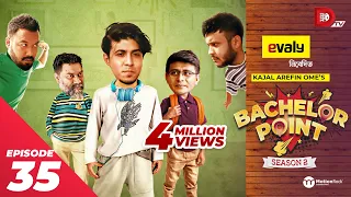 Bachelor Point | Season 2 | EPISODE- 35 | Kajal Arefin Ome | Dhruba Tv Drama Serial