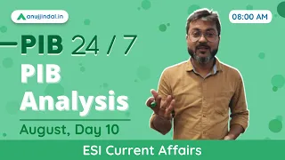 RBI Grade B Current affairs | RBI Phase 2 | PIB 247 | Day 10 - August by - Manish Sir