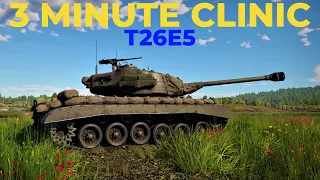 3 Minute Clinic-War Thunder Tanks-How to Destroy a T26E5