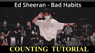 [Counting Tutorial] Ed Sheeran - Bad Habits Dance Choreography by ZIRO