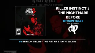 Bryson Tiller - Killer Instinct 2: The Nightmare Before (FULL MIXTAPE)