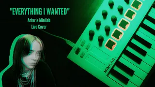 Billie Eilish – Everything I Wanted | Arturia Minilab MIDI live cover