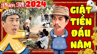 PHIM HÀI TẾT MỚI 2024 | "GIẬT TIỀN" ĐẦU NĂM | PHIM VIỆT NAM MỚI NHẤT 2024 - Phim Tết Mới Nhất 2024