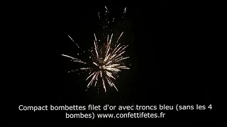 Compact bombettes filet d'or avec tronc bleu (sans les 4 bombes)