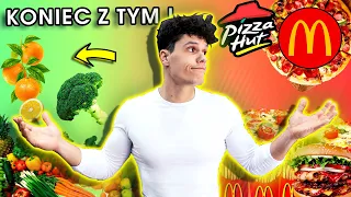 7 DNI BEZ FAST FOODÓW !  KONIEC Z MCDONALDS I CHALLENGE ?